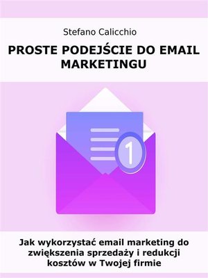 cover image of Proste podejście do email marketingu